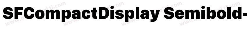 SFCompactDisplay Semibold字体转换